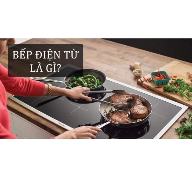 Bếp điện từ là gì