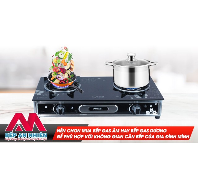 Nên chọn mua bếp gas âm hay bếp gas dương để phù hợp với không gian căn bếp của gia đình mình