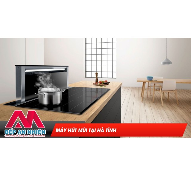 Máy hút mùi tại Hà Tĩnh