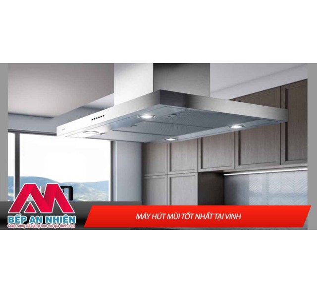 Máy hút mùi tốt nhất tại Hà Tĩnh